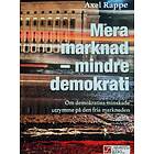 Mera marknad mindre demokrati