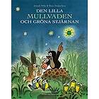 Den lilla Mullvaden och gröna stjärnan