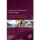 Consumer, Prosumer, Prosumager