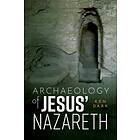 Archaeology of Jesus' Nazareth