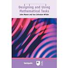 Designing and Using Mathematical Tasks