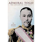 Admiral Togo – Nelson of the East