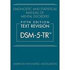 Diagnostic and Statistical Manual of Mental Disorders, Fifth Edition, Text Revision (DSM-5-TR™)