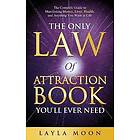 The Only Law of Attraction Book You'll Ever Need