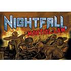 Nightfall: Martial Law (exp.)