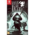 Have A Nice Death (Switch)