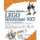 Mario Ferrari, Guilio Ferrari: Building Robots with LEGO Mindstorms NXT