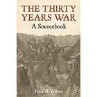 Peter H Wilson: The Thirty Years War