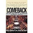 Paul Ingrassia, Joseph White: Comeback: the Rise and Fall of American Automobile Industry