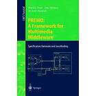 David J Duke, Ivan Herman, M Scott Marshall: PREMO: A Framework for Multimedia Middleware