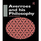 Oliver Leaman: Averroes and His Philosophy