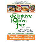 Joe Rignola: The Definitive Way to go Gluten Free: Correct Begin a Free Diet.