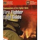 Iafc: Fundamentals of Fire Fighter Skills: Field Guide