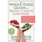 Ed Bauman: The Whole-Food Guide for Breast Cancer Survivors