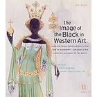 David Bindman, Henry Louis Gates Jr: The Image of the Black in Western Art: Volume II From Early Christian Era to 'Age Discovery': Part 2 Af