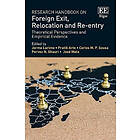 Jorma Larimo, Pratik Arte, Carlos M P Sousa, Pervez N Ghauri, Jose Mata: Research Handbook on Foreign Exit, Relocation and Re-entry