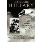 Edmund Hillary: View from the Summit: The Remarkable Memoir by First Person to Conquer Everest