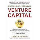 Andrew Romans: Masters of Corporate Venture Capital