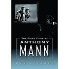 Max Alvarez: The Crime Films of Anthony Mann