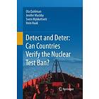 Ola Dahlman, Jenifer MacKby, Svein Mykkeltveit, Hein Haak: Detect and Deter: Can Countries Verify the Nuclear Test Ban?