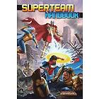 Crystal Frasier, Jennifer Dworschack-Kinter, Steve Kenson, Jack Norris, Lucien Soulban, Miranda Sparks, Fred Wan, Jordan Wyndelts: Superteam