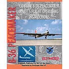 United States Air Force, Convair Corporation: Convair B-36 Peacemaker Pilot's Flight Operating Instructions