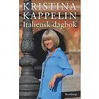 Kristina Kappelin: Italiensk dagbok