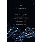 Dr Martin Belov: The IT Revolution and its Impact on State, Constitutionalism Public Law