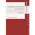 Edward C O'Dowd: Chinese Military Strategy in the Third Indochina War