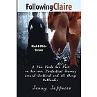 Jenny Jeffries: Following Claire: A fan finds her feet on own fantastical journey around Scotland and all things Outlander