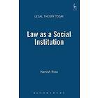 Hamish Ross: Law as a Social Institution