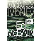 Ed McBain: Money, Money