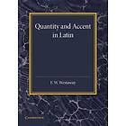 F W Westaway: Quantity and Accent in Latin