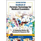 Veronica Hargrove, M D Molina D K: Handbook of Forensic Toxicology for Medical Examiners