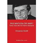 Vincenzo Scotti: Pax Mafiosa or War? Twenty Years After the Palermo Massacres