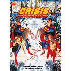 Marv Wolfman: Crisis on Infinite Earths: 35th Anniversary Edition