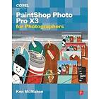 Ken McMahon: PaintShop Photo Pro X3 for Photographers