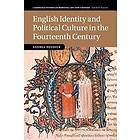 Andrea Ruddick: English Identity and Political Culture in the Fourteenth Century