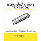 Pat Missin: The Harmonic Minor Tunebook: One Hundred and Tunes for the Ten Hole 
