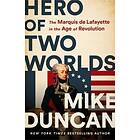 Mike Duncan: Hero of Two Worlds