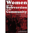 Harry Cleaver, Camille Barbagallo: Women And The Subversion Of Community