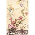 Carl Sandburg: Rootabaga Stories by Carl Sandburg, Fiction, Action & Adventure, Fairy Tales Folklore