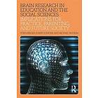 Doris Bergen, Joseph Schroer, Michael Woodin: Brain Research in Education and the Social Sciences