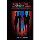 Vincent Kapner: 1001 Movies That Shocked the World: A Chronology of Cult, Horror and Banned Films, 1895-2018