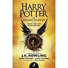 J K Rowling: Harry Potter Y El Legado Maldito / And The Cursed Child