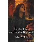 John Milton: Paradise Lost and Regained