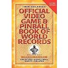 Walter Day: Twin Galaxies' Official Video Game & Pinball Book Of World Records; Arcade Volume, Second Edition