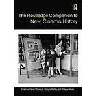 Daniel Biltereyst, Richard Maltby, Philippe Meers: The Routledge Companion to New Cinema History