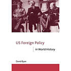David Ryan: US Foreign Policy in World History