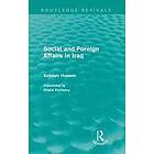 Saddam Hussein: Social and Foreign Affairs in Iraq (Routledge Revivals)